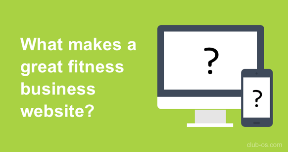 What makes a great fitness or stuidio business website?